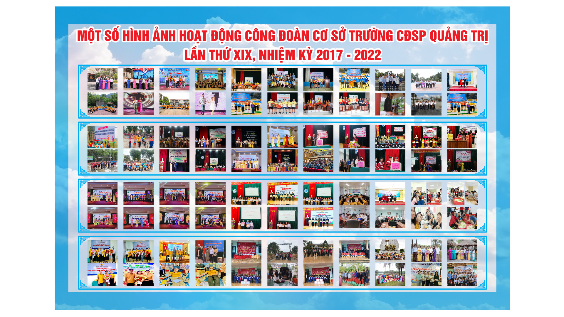 MỘT SỐ HÌNH ẢNH HOẠT ĐỘNG CÔNG ĐOÀN CƠ SỞ TRƯỜNG CĐSP QUẢNG TRỊLẦN THỨ XIX, NHIỆM KỲ 2017 - 2022